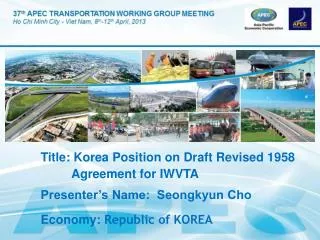 Title: Korea Position on Draft Revised 1958 Agreement for IWVTA