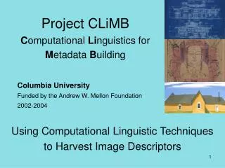 Project CLiMB C omputational Li nguistics for M etadata B uilding