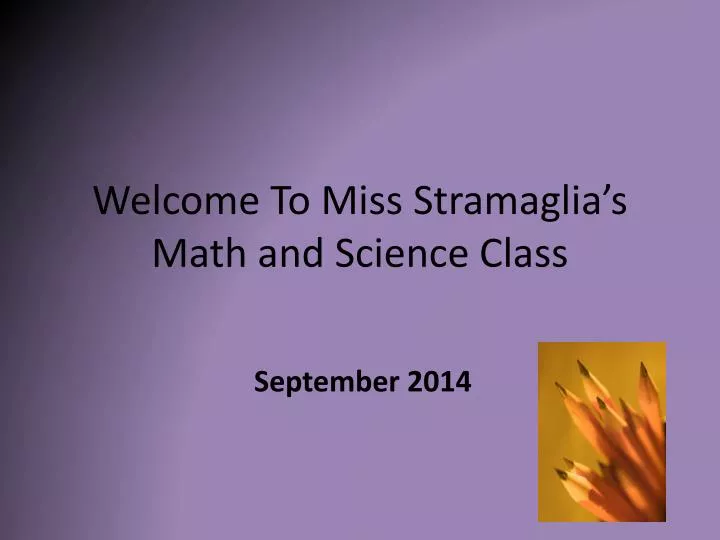 welcome to miss stramaglia s math and science class