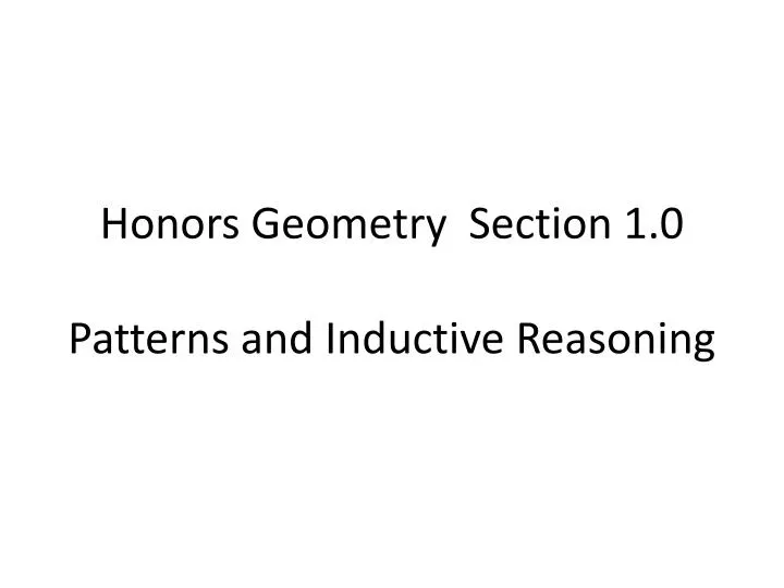 honors geometry section 1 0 patterns and inductive reasoning