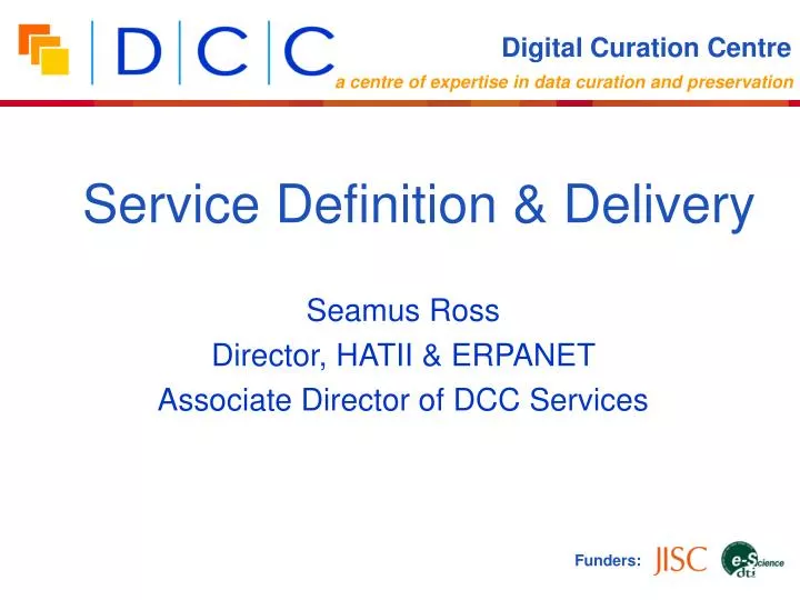 seamus ross director hatii erpanet associate director of dcc services
