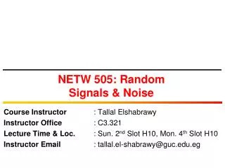 NETW 505: Random Signals &amp; Noise
