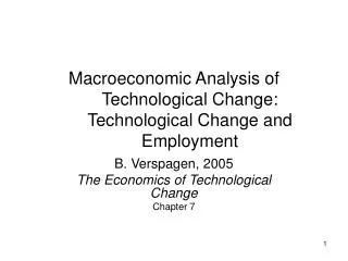 Macroeconomic Analysis of Technological Change: Technological Change and Employment