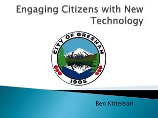 Engaging Citizens with New Technology