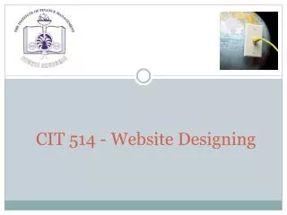 CIT 514 - Website Designing