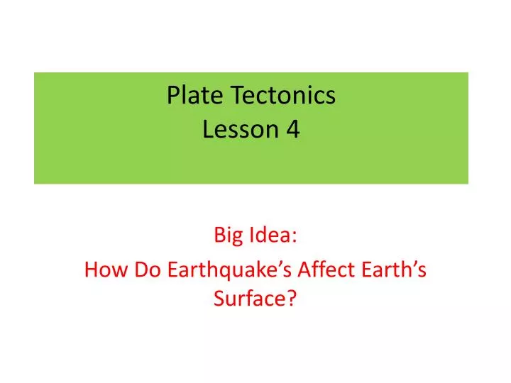 plate tectonics lesson 4