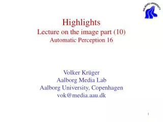 Highlights Lecture on the image part (10) Automatic Perception 16