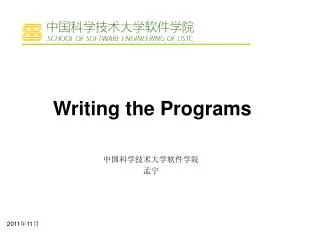 Writing the Programs