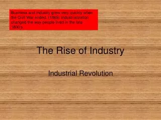 The Rise of Industry