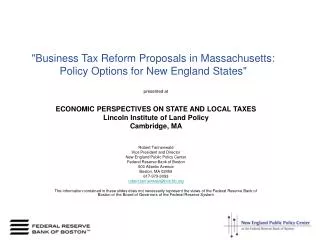 &quot;Business Tax Reform Proposals in Massachusetts: Policy Options for New England States&quot;