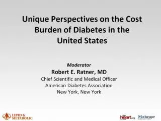 Unique Perspectives on the Cost Burden of Diabetes in the United States