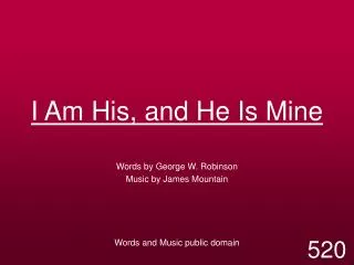 I Am His, and He Is Mine