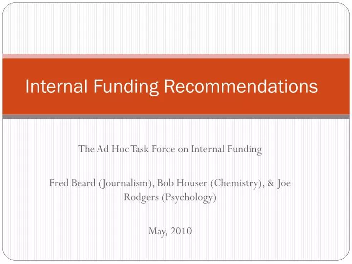 internal funding recommendations
