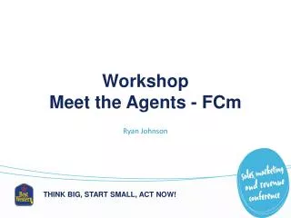 Workshop Meet the Agents - FCm