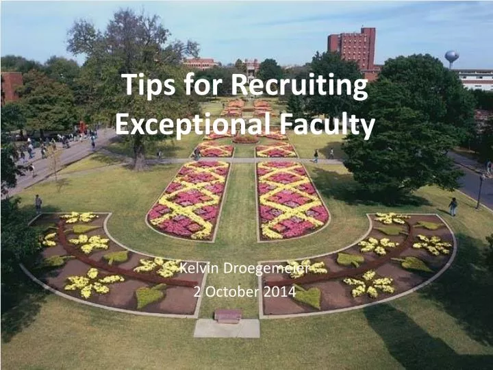 tips for recruiting exceptional faculty