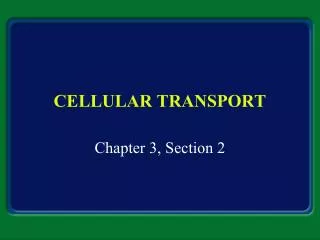 CELLULAR TRANSPORT