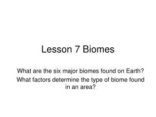 Lesson 7 Biomes