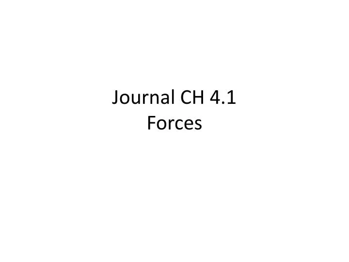 journal ch 4 1 forces