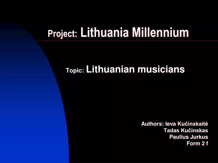 project lithuania millennium