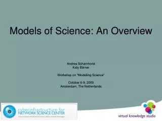 Models of Science: An Overview