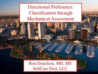 Ron Donelson, MD, MS SelfCare First, LLC