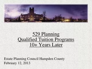 529 Planning Qualified Tuition Programs 10+ Years Later