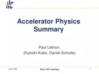 Accelerator Physics Summary