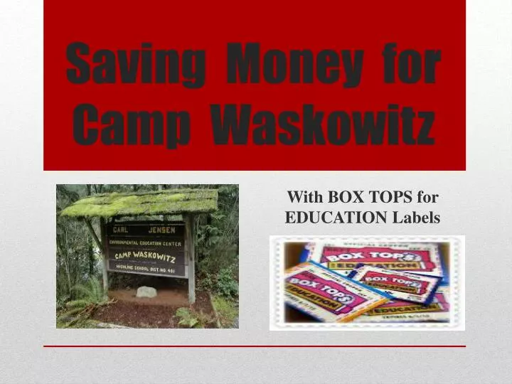 saving money for camp waskowitz