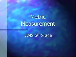 metric measurement