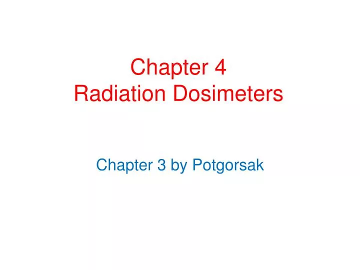 chapter 4 radiation dosimeters