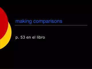making comparisons
