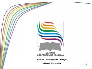 Vilnius Co-operative College Vilnius, Lithuania