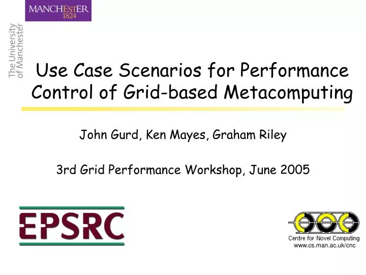 use case scenarios for performance control of grid based metacomputing