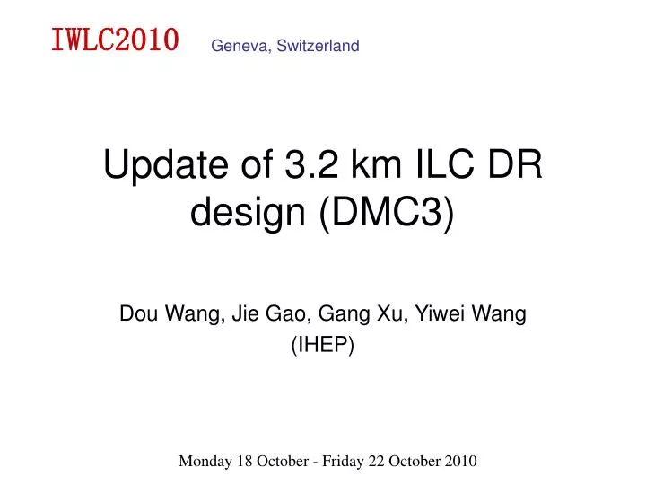 update of 3 2 km ilc dr design dmc3