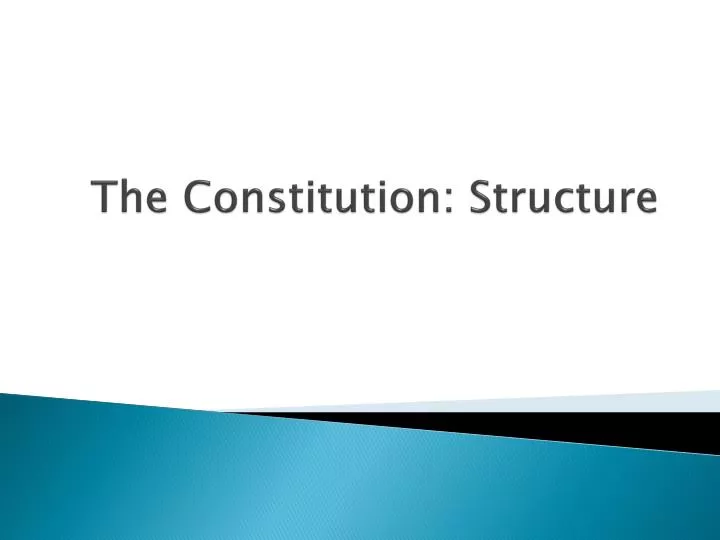 the constitution structure