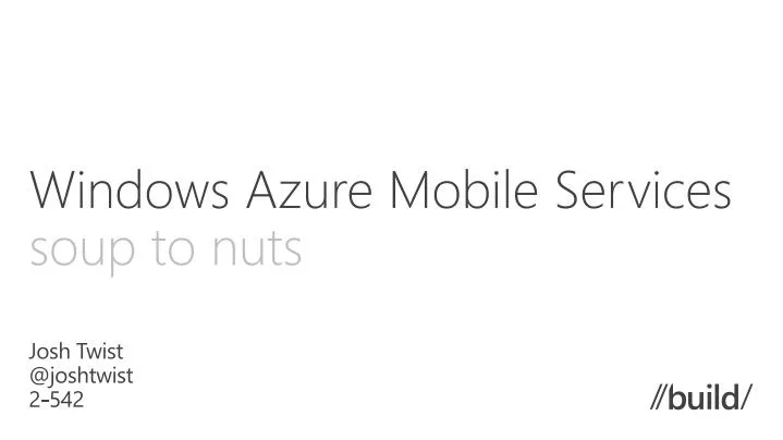 windows azure mobile services s oup to nuts