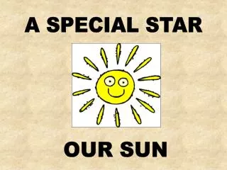 A SPECIAL STAR