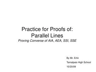 practice for proofs of parallel lines proving converse of aia aea ssi sse