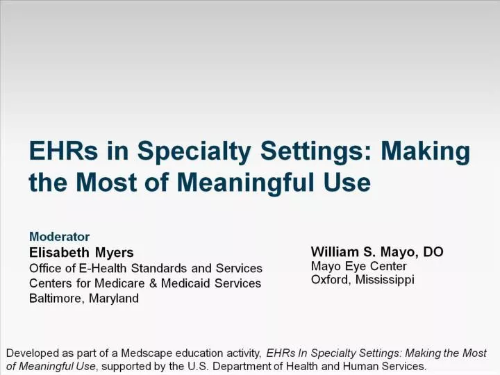 ehrs in specialty settings making the most of meaningful use