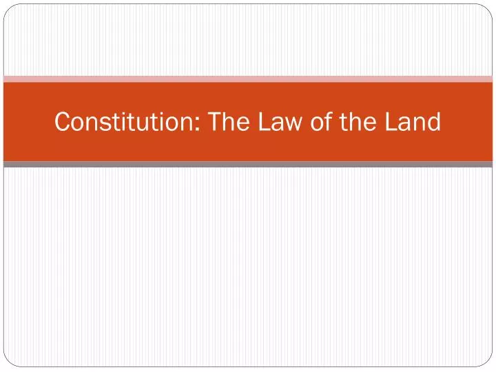 constitution the law of the land