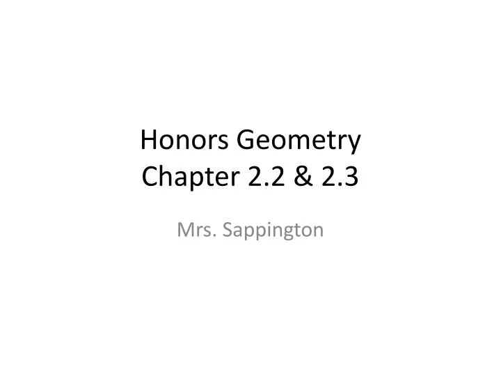 honors geometry chapter 2 2 2 3
