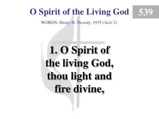 O Spirit of the Living God (Verse 1)