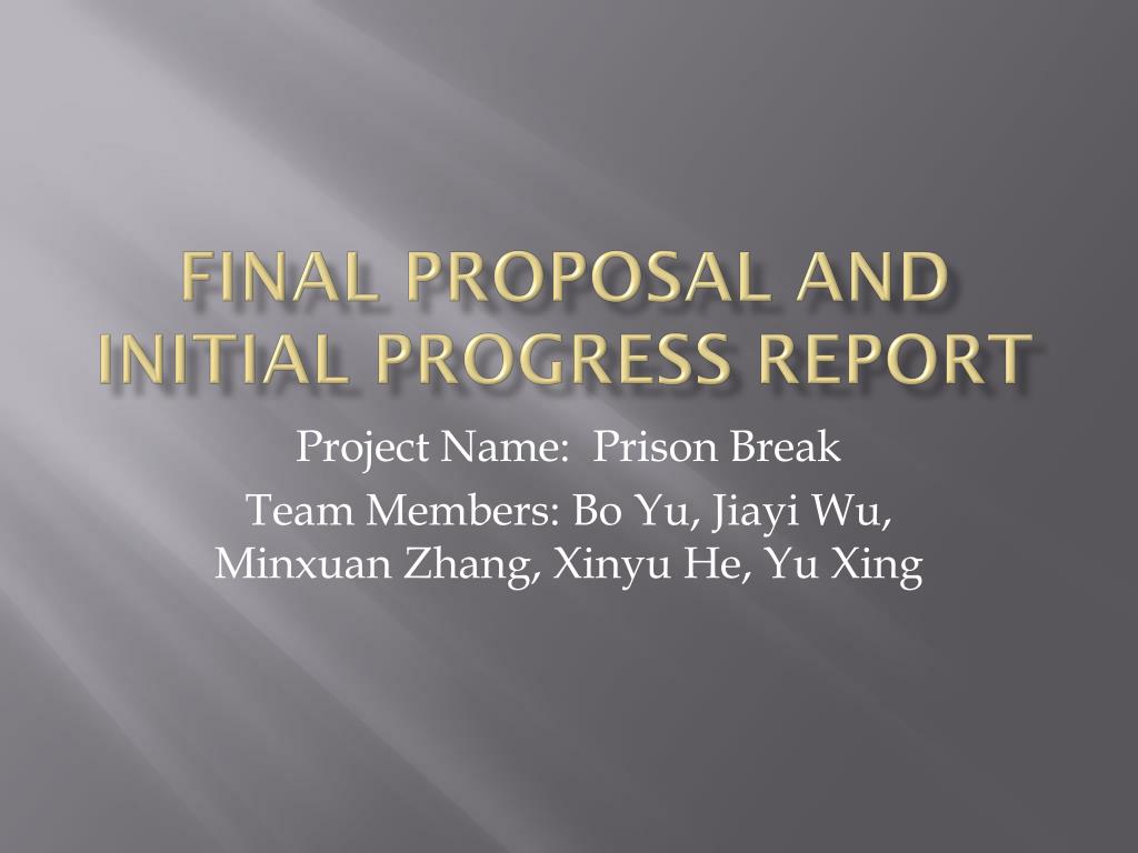 PPT - Final PROPOSAL AND INITIAL PROGRESS REPORT PowerPoint ...