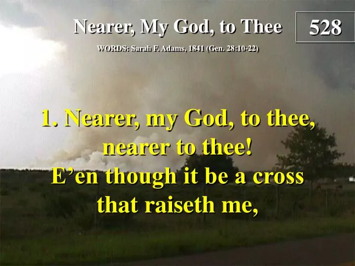 nearer my god to thee verse 1