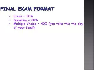 Final Exam Format