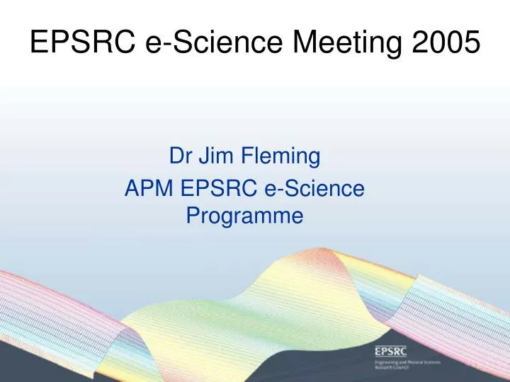 epsrc e science meeting 2005