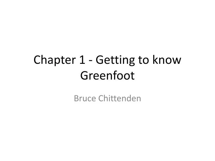 chapter 1 getting to know greenfoot