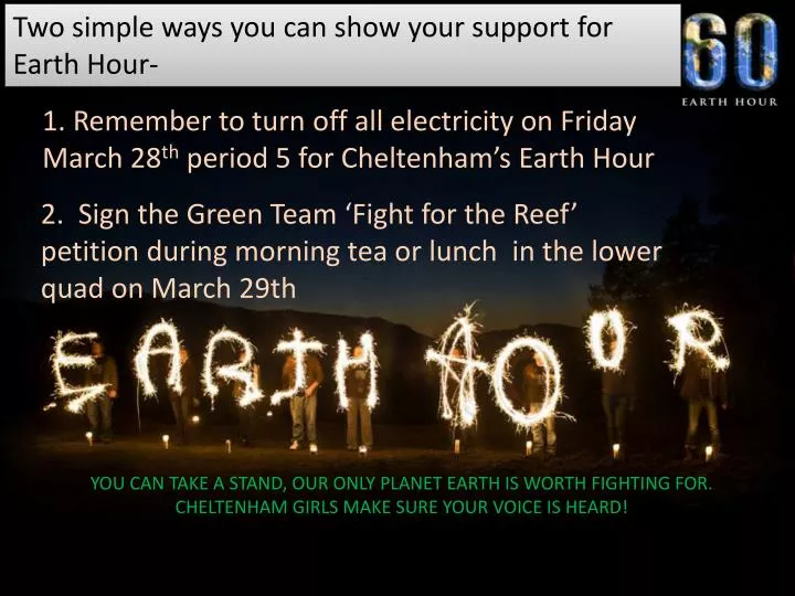 1 remember to turn off all electricity on friday march 28 th period 5 for cheltenham s earth hour