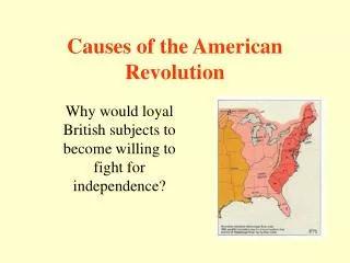 Causes of the American Revolution