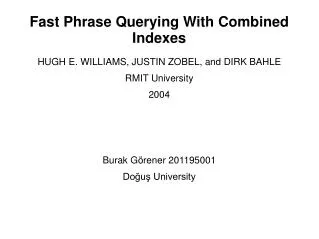 fast phrase querying with combined indexes